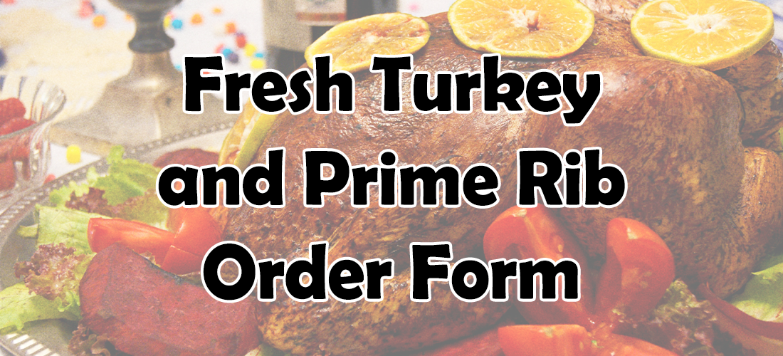 Fresh Turkey and Prime Rib Order Form